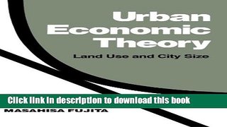 [Popular] Urban Economic Theory: Land Use and City Size Kindle Free