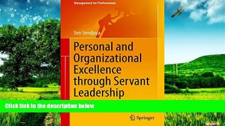 Must Have  Personal and Organizational Excellence through Servant Leadership: Learning to Serve,