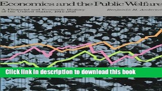 [Popular] ECONOMICS AND THE PUBLIC WELFARE Kindle Online