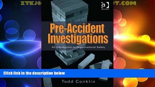 Full [PDF] Downlaod  Pre-Accident Investigations: An Introduction to Organizational Safety