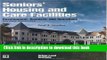 [Popular] Seniors  Housing and Care Facilities: Development, Business, and Operations Kindle