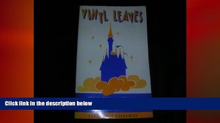 Free [PDF] Downlaod  Vinyl Leaves: Walt Disney World And America (Institutional Structures of