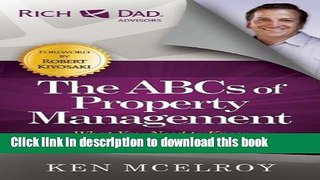 [Popular] The ABCs of Property Management: What You Need to Know to Maximize Your Money Now Kindle