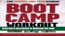 [Download] The Official Five Star Fitness Boot Camp Workout: The High-Energy Fitness Program for