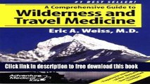 [Download] A Comprehensive Guide to Wilderness   Travel Medicine (Adventure Medical Kits) Kindle