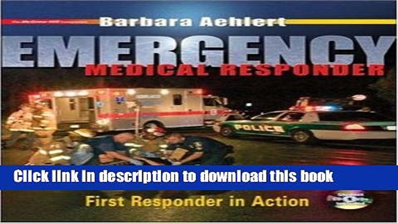 [Download] Emergency Medical Responder: First Responder in Action with Student CD-ROM, Student DVD
