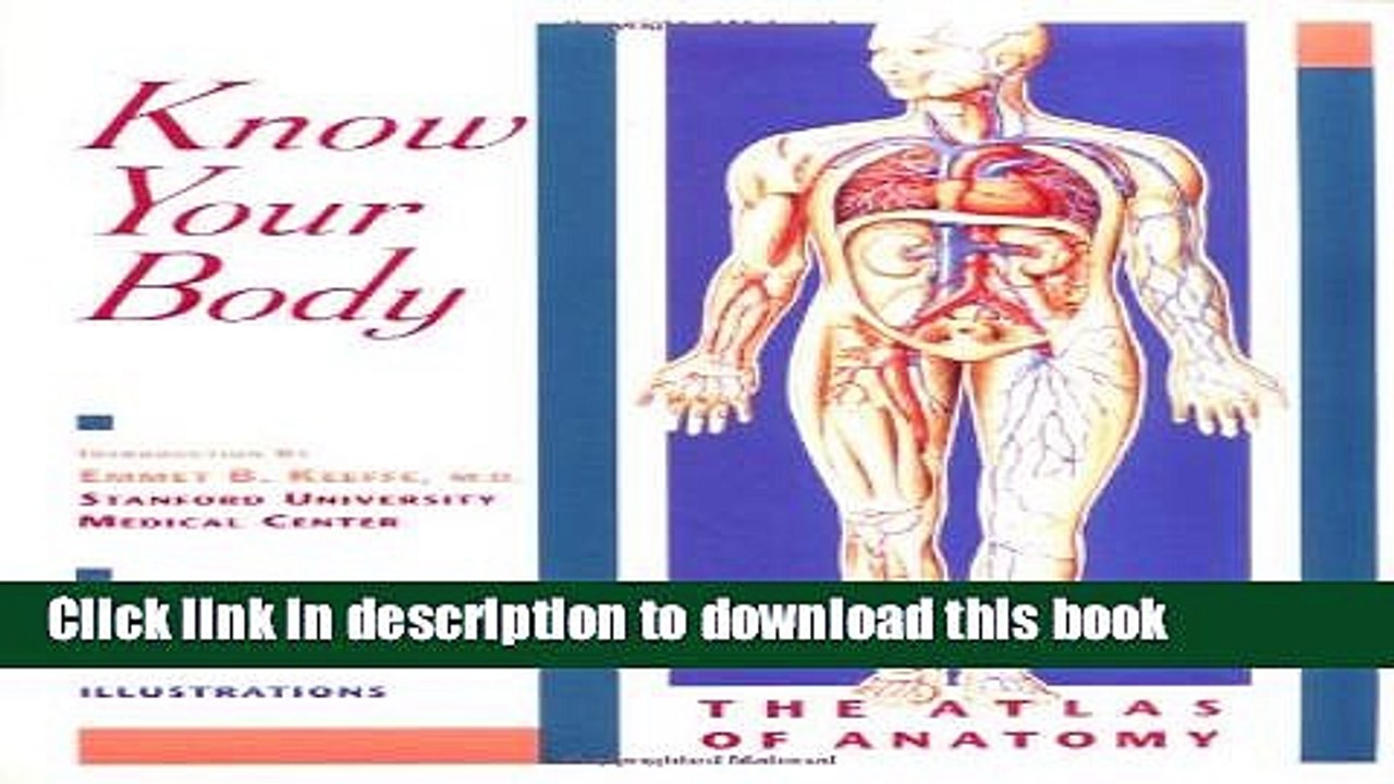 [Download] Know Your Body: The Atlas of Anatomy Kindle Free