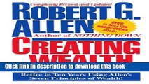 [Popular] Creating Wealth: Retire in Ten Years Using Allen s Seven Principles Kindle Free