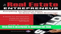 [Popular] The Real Estate Entrepreneur: Everything You Need to Know to Grow Your Own Brokerage