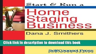 [Popular] Start   Run a Home Staging Business (Start   Run Business Series) Hardcover Free