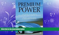 FREE DOWNLOAD  Premium Power: The Secret of Success of Mercedes-Benz, BMW, Porsche and Audi  FREE
