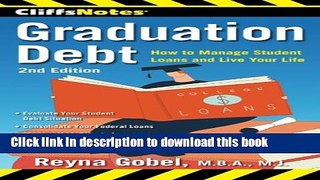 Ebook CliffsNotes Graduation Debt: How to Manage Student Loans and Live Your Life, 2nd Edition