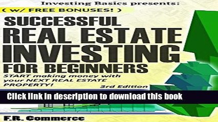 Download Video: [Popular] Real Estate: Investing Successfully for Beginners (w/ BONUS CONTENT): Making Money and