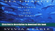 [Popular] Sea Change: A Message of the Oceans Paperback Online