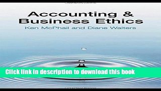 Ebook Accounting and Business Ethics: An Introduction Free Online