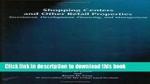 Books Shopping Centers and Other Retail Properties: Investment, Development, Financing, and