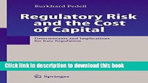 Ebook Regulatory Risk and the Cost of Capital: Determinants and Implications for Rate Regulation