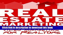 [Popular] Real Estate Marketing in the 21st Century - Video Marketing for Realtors Hardcover Online
