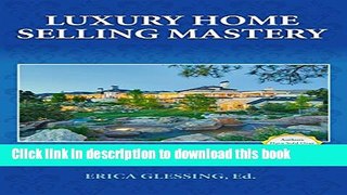 [Popular] Luxury Home Selling Mastery Hardcover Collection
