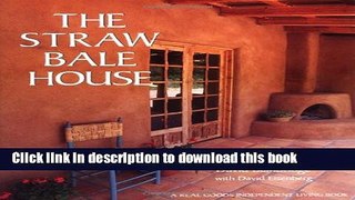 [Popular] The Straw Bale House Kindle Free