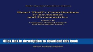 Books Henri Theil s Contributions to Economics and Econometrics: Volume II: Consumer Demand