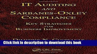 Ebook IT Auditing and Sarbanes-Oxley Compliance: Key Strategies for Business Improvement Free Online
