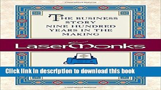 Books Lasermonks: The Business Story Nine Hundred Years in the Making Full Download