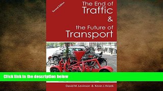 FREE PDF  The End of Traffic and the Future of Transport: Second Edition  FREE BOOOK ONLINE