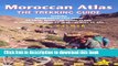 [Download] Moroccan Atlas - The Trekking Guide Kindle Free
