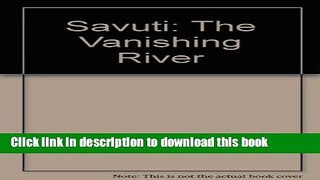 [Download] Savuti: The Vanishing River Kindle Online