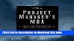 [Download] The Project Manager s MBA: How to Translate Project Decisions into Business Success