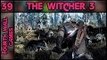 The Witcher 3: Wild Hunt - Part 39: Still Exploring - PC Gameplay Walkthrough - 1080p 60fps
