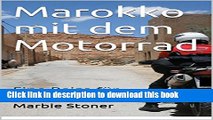 [Download] Marokko mit dem Motorrad: Eine Reise fÃ¼r Unerschrockene (German Edition) Hardcover