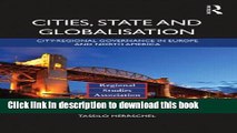 Ebook Cities, State and Globalisation: City-Regional Governance in Europe and North America Full