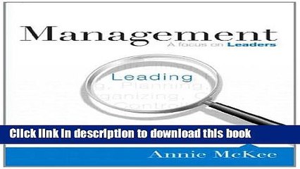 [Download] Management: A Focus on Leaders Paperback Free