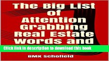 [Popular] The Big List of Attention Grabbing Real Estate Words and Phrases: For Listings That Sell