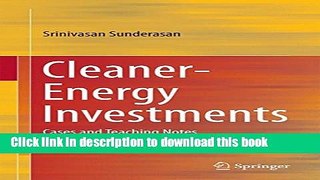 Ebook Cleaner-Energy Investments: Cases and Teaching Notes Free Online