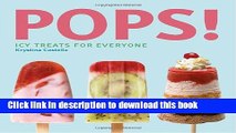 Download Pops!: Icy Treats for Everyone E-Book Free