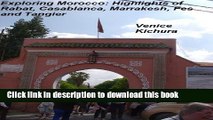[Download] Exploring Morocco: Highlights of Rabat, Casablanca, Marrakesh, Fes and Tangier