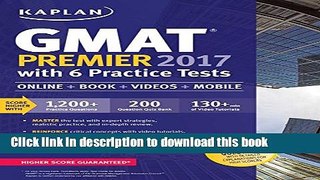 [Popular] GMAT Premier 2017 with 6 Practice Tests: Online + Book + Videos + Mobile Paperback Free