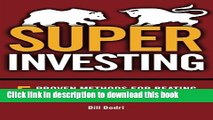 Ebook Super Investing: 5 Proven Methods for Beating the Market and Retiring Rich Full Online