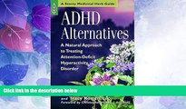 Big Deals  ADHD Alternatives: A Natural Approach to Treating Attention Deficit Hyperactivity