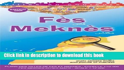 Download Video: [Download] FÃ¨s et MeknÃ¨s - Fes   Meknes Hardcover Free