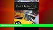 READ book  How to Open   Operate a Financially Successful Car Detailing Business  FREE BOOOK
