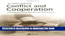 Ebook Conflict and Cooperation: Institutional and Behavioral Economics Full Online