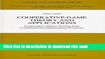 Books Cooperative Game Theory and Applications: Cooperative Games Arising from Combinatorial