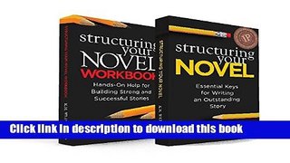 [Popular] Structuring Your Novel Box Set: How to Write Solid Stories That Sell (Helping Writers