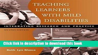 [Popular] Teaching Learners with Mild Disabilities: Integrating Research and Practice Kindle Free