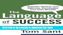 [Popular] The Language of Success: Business Writing That Informs, Persuades, and Gets Results