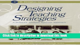 [Popular] Designing Teaching Strategies: An Applied Behavior Analysis Systems Approach Kindle Online